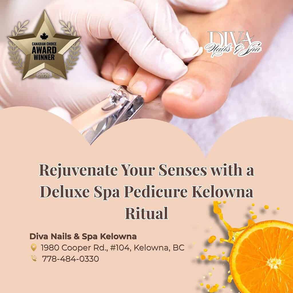 Rejuvenate Your Senses with a Deluxe Spa Pedicure Kelowna Ritual