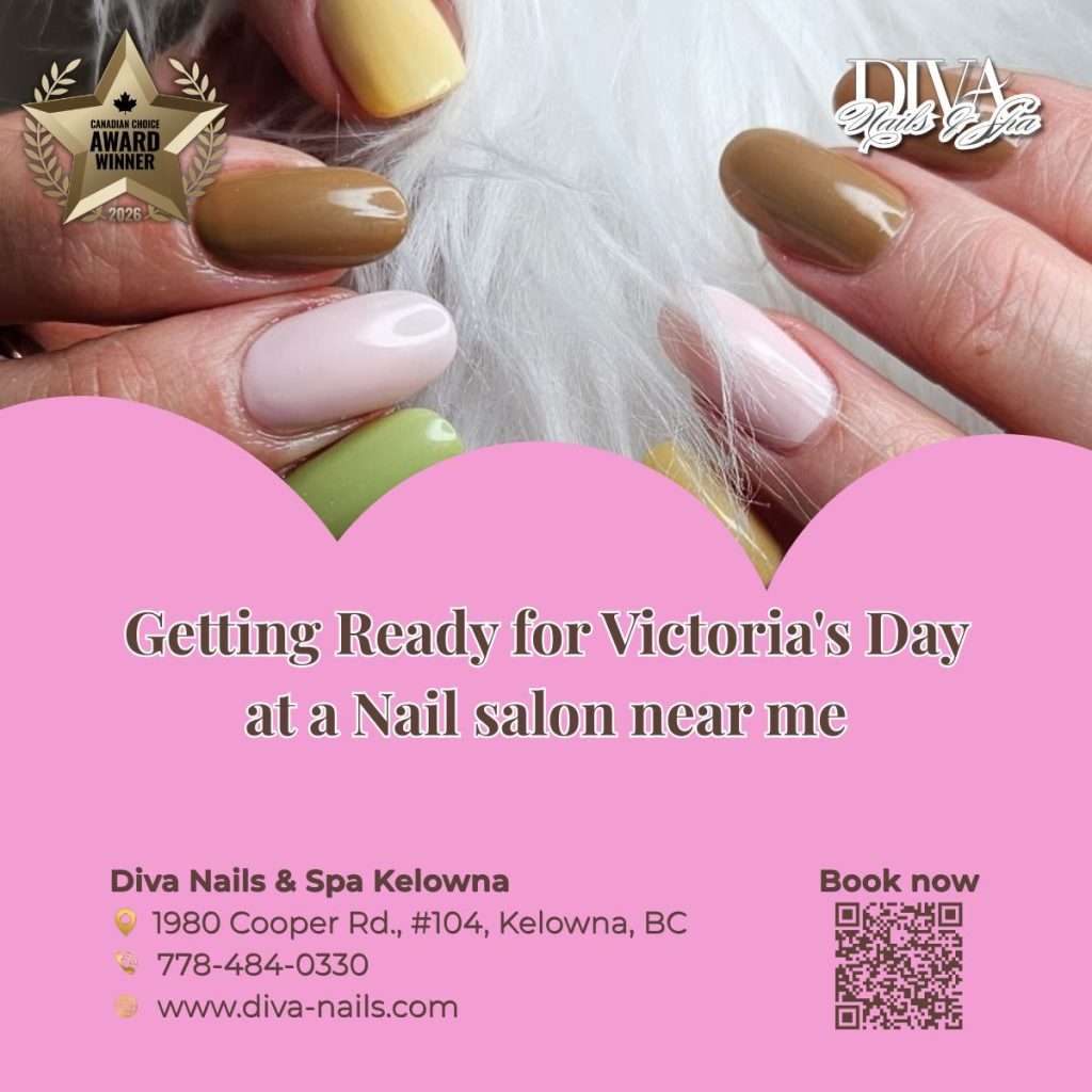 Getting Ready for Victoria’s Day at a Nail salon near me