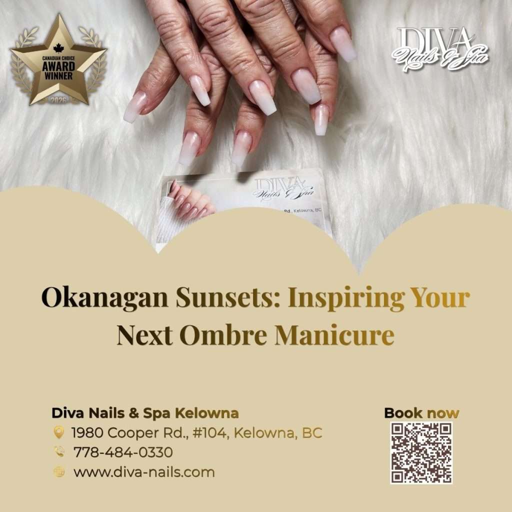 Okanagan Sunsets: Inspiring Your Next Ombre Manicure