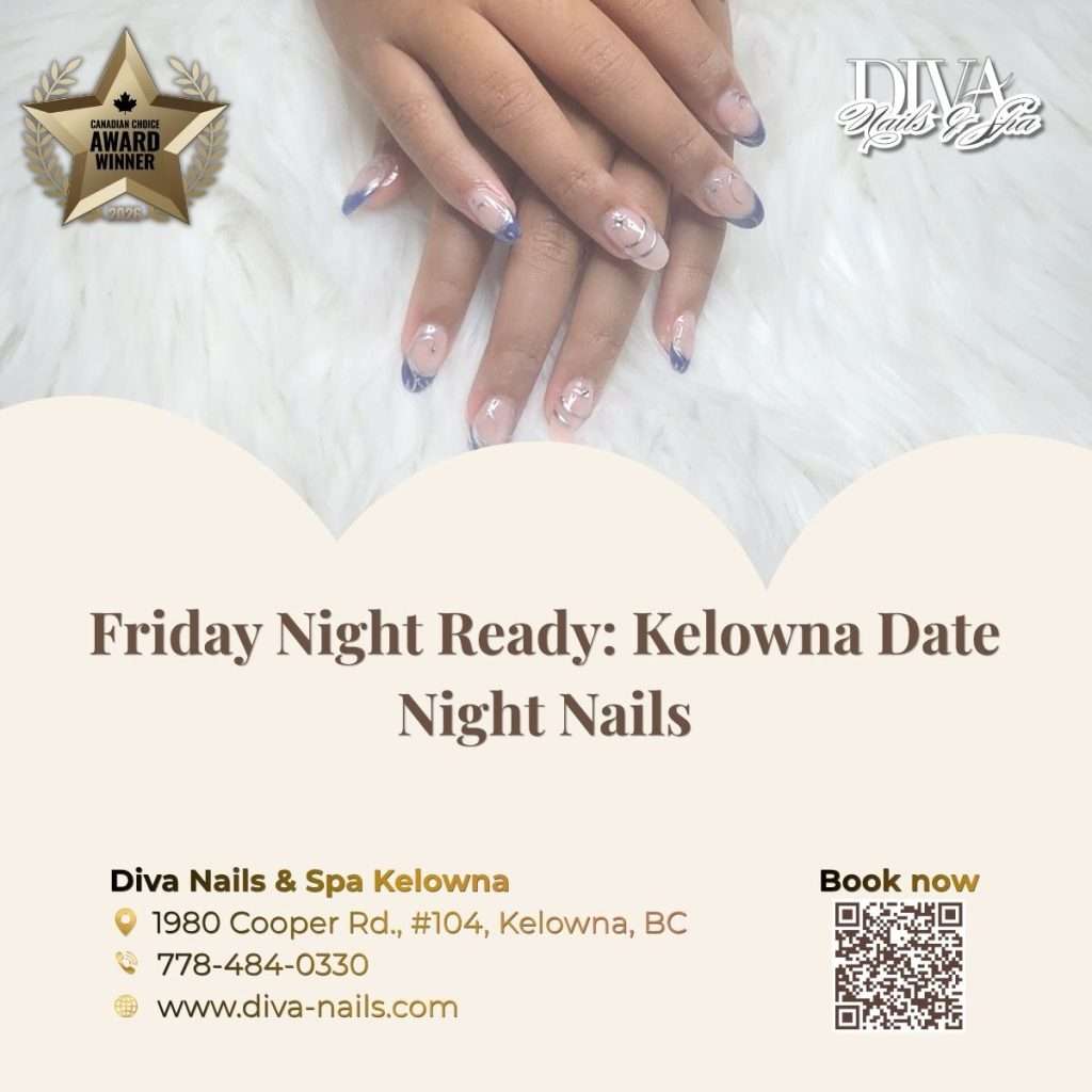 Friday Night Ready: Kelowna Date Night Nails