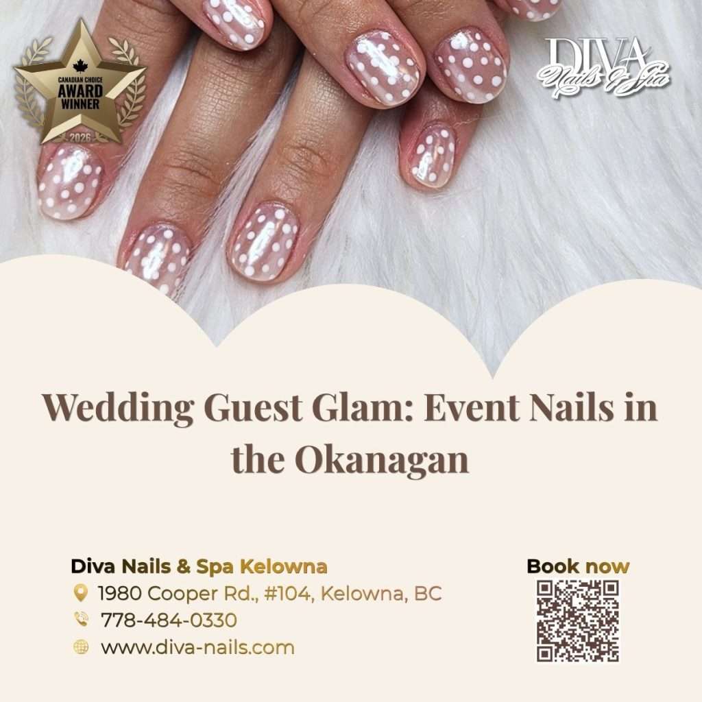 Wedding Guest Glam: Event Nails in the Okanagan