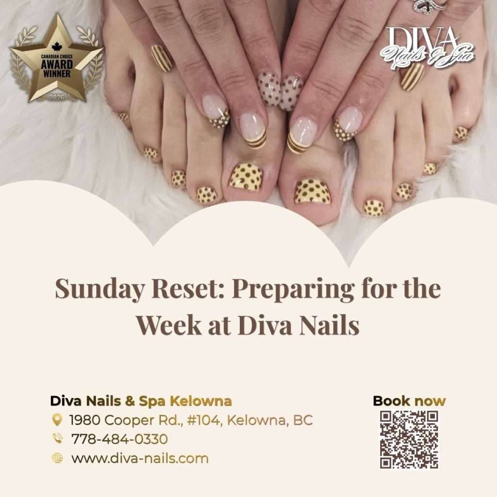 Sunday Reset: Preparing for the Week at Diva Nails