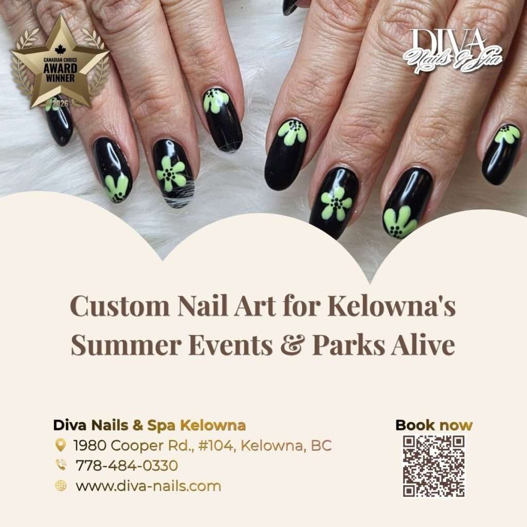 Custom Nail Art for Kelowna’s Summer Events & Parks Alive