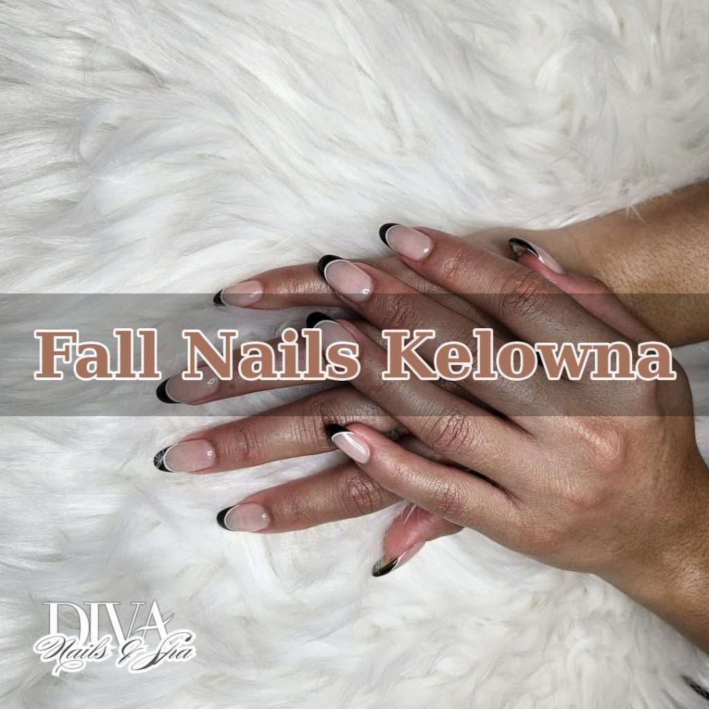 Fall Nails Kelowna | Autumn Nail Colors — Diva Nails & Spa